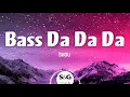 Shou - Bass Da Da Da