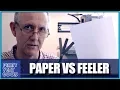 Paper VS Feeler Gauge Which is Best for Bed Levelling