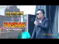 Lagu PASRAH - DICKY PRADANA - OSAMA MUSIK - ANIJAYA AUDIO LIVE - NOVAL PRODUCTION