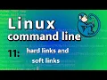 LCL 11 - hard links and soft links