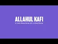 Download Lagu Allahul Kafi Robbunal Kafi Nurul Musthofa (Muhammad Saka Maesa Djenar \u0026 Muhammad Lintang Wisesa)