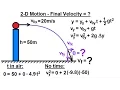 Physics 3 Motion in 2-D Projectile Motion 27 of 31 Find Final Velocity Example 1