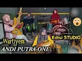 Download Lagu ANDI PUTRA 1 Edisi Studio Wartiyem Voc Rieska feat Rina Sube dulu ya