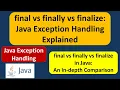 final vs finally vs finalize Java Exception Handling Explained