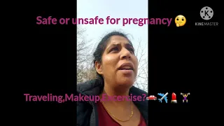 traveling excercise makeup safe or unsafe or