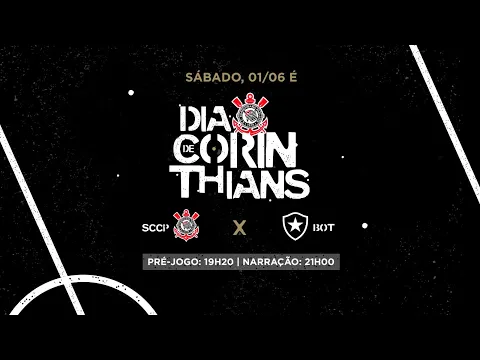 Download MP3 DIA DE CORINTHIANS | Corinthians x Botafogo | Brasileirão 2024 (PRÉ-JOGO + AO VIVO)