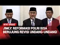 Prabowo Minta Reformasi Polri Dipercepat, Jimly: Bisa Jadi Ubah Undang-Undang!