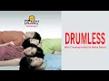 Lagu DRUMLESS \