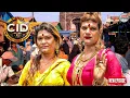 Download Lagu खूनी की अक्ल ठिकाने लगाने के लिए किन्नर बने दया और अभिजीत || CID || New Episode