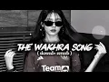 THE WAKHRA 🖤 | Slowed + Reverb | Lofi Vibes 🎧✨