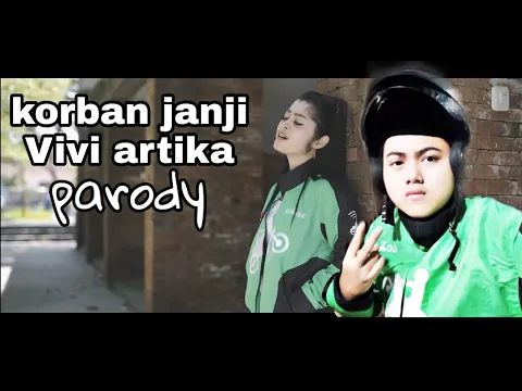 Download MP3 Korban janji: Vivi Artika, parody spesial untuk GO-JEK