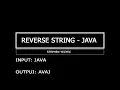 Reverse String using Java - Tutorial