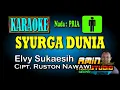 Download Lagu SYURGA DUNIA Elvy Sukaesih KARAOKE Nada PRIA