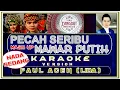 Download Lagu KARAOKE | PECAH SERIBU - MAWAR PUTIH | NADA SEDANG | mash up FAUL LIDA