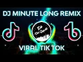 Download Lagu DJ MINUTE LONG REMIX VIRAL DJ YANG KALIAN CARI TIKTOK VIRAL TERBARU 2021