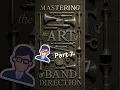 Download Lagu Mastering the Art of Band Direction, Part 7
