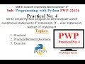 Python Practical-4 conditional statements if if else statement Nested if MSBTE PWP 22616