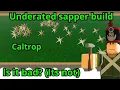 Caltrop Sapper tactic Guts Blackpowder