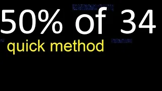 50 de 34 percentage of a number 50 percent of 34 procedure