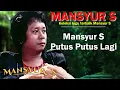 Download Lagu Mansyur S - Putus Putus Lagi Lyrics