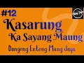 KASARUNG KA SAYANG MAUNG 12, Dongeng Enteng Mang Jaya, Carita Sunda @MangJayaOfficial
