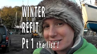 Winter Refit Vlog Part 1. The List.