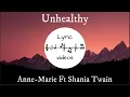 Unhealthy Anne-Marie And Shania Twain Lyric Video