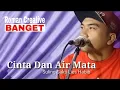 Download Lagu Cinta Dan Air Mata mirip cak pendi Om.Adella MP3
