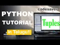 Python Tutorial For Beginners in Telugu-part 5 tuples in python
