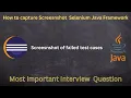 Capture Screenshots Automatically on Test Failure Selenium Java Framework Tutorial
