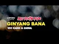 Lagu Lagu Rentak Kudo GINYANG BANA - Voc Kanik \u0026 Zainal