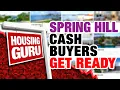 Spring Hill CASH BUYERS Get Ready for a HUGE Housing Market Crash