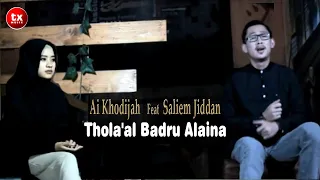 Download Thola'al Badru Alaina - Versi Ai Khodijah Feat Saliem Jiddan ( Official Video ) MP3