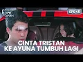 Lagu Tristan Merasa Cinta Lama Ke Ayuna Tumbuh Kembali | MENCINTAI IPAR SENDIRI | EPS. 45 (3/4)