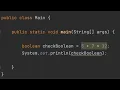 Booleans Conditionals - Java Episode 5