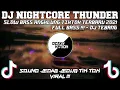 Lagu DJ NIGHTCORE THUNDER SLOW BASS ANGKLUNG TIKTOK TERBARU 2021 FULL BASS !!! - DJ TEBANG