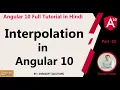 Interpolation in Angular 10 Angular 10 Full Tutorial in Hindi