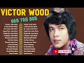 Download Lagu Victor Wood Greatest Hits Full Album 🍁Victor Wood Medley Songs#music