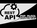 PHP MYSQL CRUD RESTFUL API - Inserting Data to MySQL via API