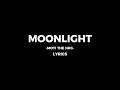Moti The NRG - Moonlight (LYRICS)