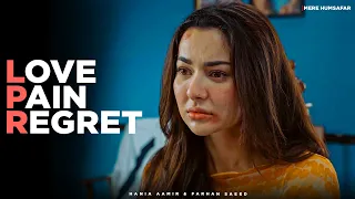 Love Pain Regret! 😢💔 | Hania Aamir & Farhan Saeed | Best Moments