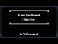 Franz Ferdinand - This Fire [CC] [Karaoke Instrumental]