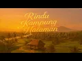 Download Lagu Rindu Kampung Halaman – Lagu Slow Rock Penuh Rindu
