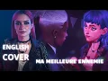 Download Lagu Ma Meilleure Ennemie (ENGLISH COVER) | EKKO and Jinx Song Dance