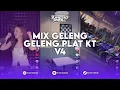 Download Lagu DJ GELENG GELENG PLAT KT MIX V4 X DJ CORAZON BREAKBEAT PLAT KT