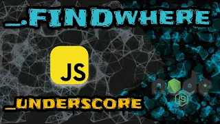 Implementing - findWhere from underscore
