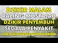 Download Lagu Zikir Penyembuh Segala Penyakit | Risalah Doa Dan Dzikir Penyembuh Penyakit Di Bulan Ramadhan