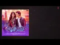 Full Audio: Chogada Unplugged | Loveyatri | Aayush Sharma | Warina Hussain | Darshan Raval