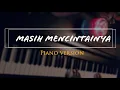 Download Lagu PAPINKA - MASIH MENCINTAINYA (PIANO VERSION)