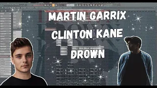 Download [FREE FLP] Martin Garrix feat Clinton Kane - Drown MP3